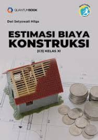 Image of Estimasi Biaya Konstruksi (C3) Untuk SMK/MAK Kelas XI