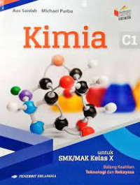 Image of Kimia Untuk SMK/MAK Kelas X : Bidang Keahlian Teknologi Dan Rekayasa