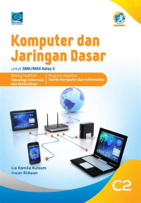 Image of Komputer Dan Jaringan Dasar Untuk SMK/MAK Kelas X