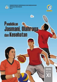 Image of Pendidikan Jasmani, Olahraga Dan Kesehatan Untuk SMA/MA/SMK/MAK Kelas XI