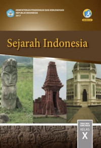 Image of Sejarah Indonesia Untuk SMA/MA/SMK/MAK Kelas X